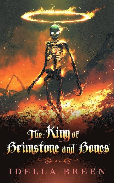 Idella Breen - King of Brimstone and Bones, E-bok