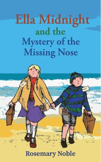 Rosemary Noble - Ella Midnight and the Mystery of the Missing Nose, E-bok