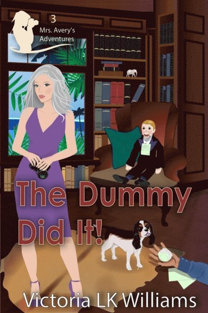 Victoria LK Williams - Dummy Did It, E-bok