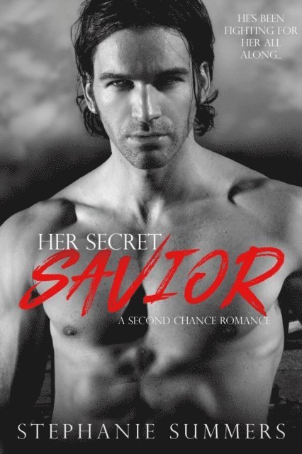 Stephanie Summers - Her Secret Savior, E-bok