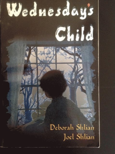 Joel Shlian, Deborah Shlian - Wednesday's Child, E-bok. Tillgänglighet: Lägg i varukorg