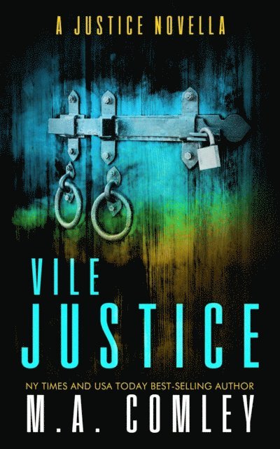 M A Comley - Vile Justice, E-bok