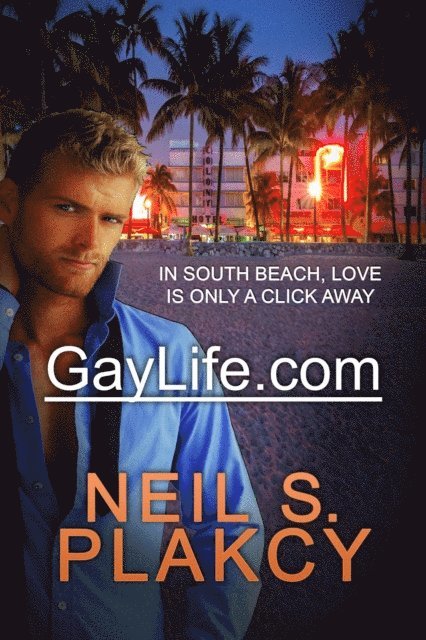 Neil S. Plakcy - GayLife.com, E-bok