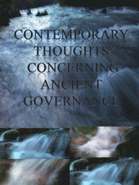 James Greene - Contemporary Thoughts Concerning Ancient Governance, E-bok
