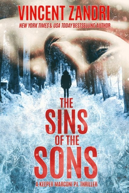 Vincent Zandri - Sins of the Sons: A Gripping Hard-Boiled Mystery Thriller with a Surprise Ending, E-bok