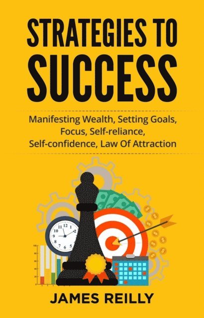 James Reilly - Strategies To Success, E-bok