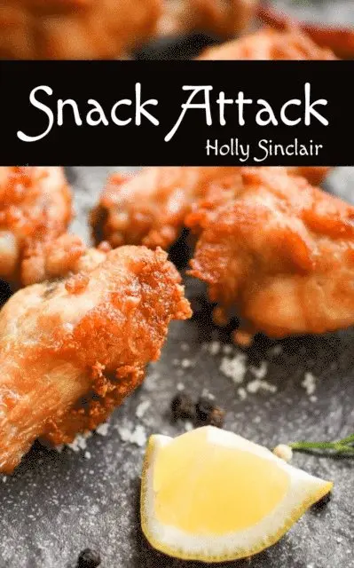 Holly Sinclair - Snack Attack, E-bok. Tillgänglighet: Lägg i varukorg