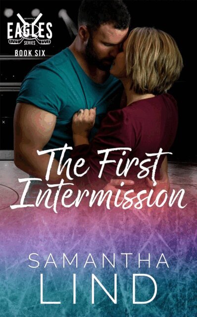 Samantha Lind - First Intermission, E-bok