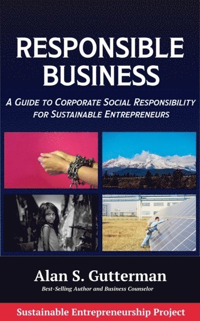 Alan S. Gutterman - Responsible Business, E-bok