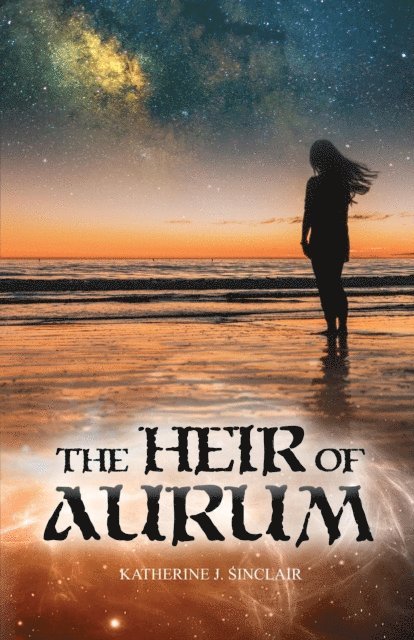 Katherine J. Sinclair - Heir of Aurum, E-bok
