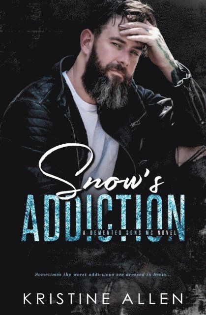 Kristine Allen - Snow's Addiction, E-bok