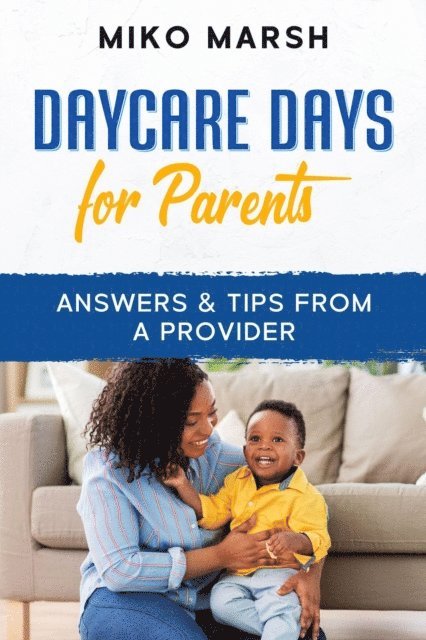 Miko Marsh - Daycare Days for Parents, E-bok