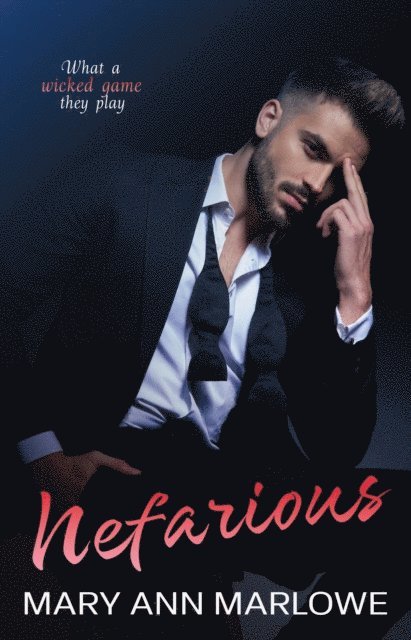 Mary Ann Marlowe - Nefarious, E-bok