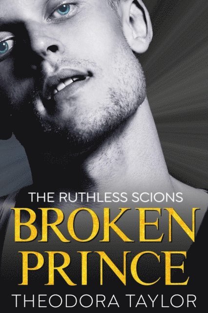 Theodora Taylor - Broken Prince, E-bok