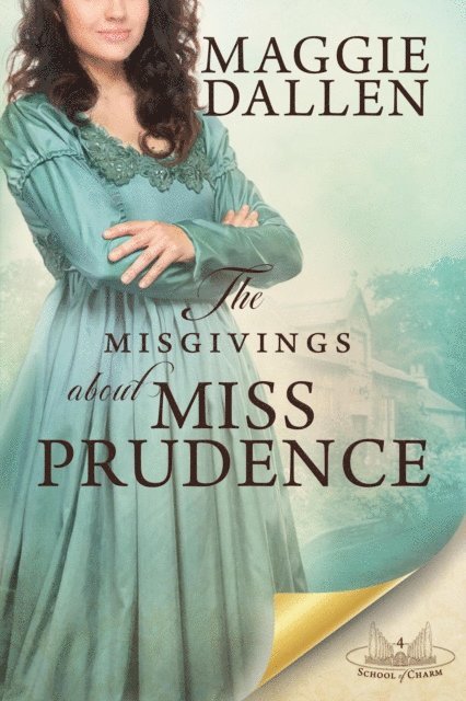 Maggie Dallen - Misgivings About Miss Prudence, E-bok