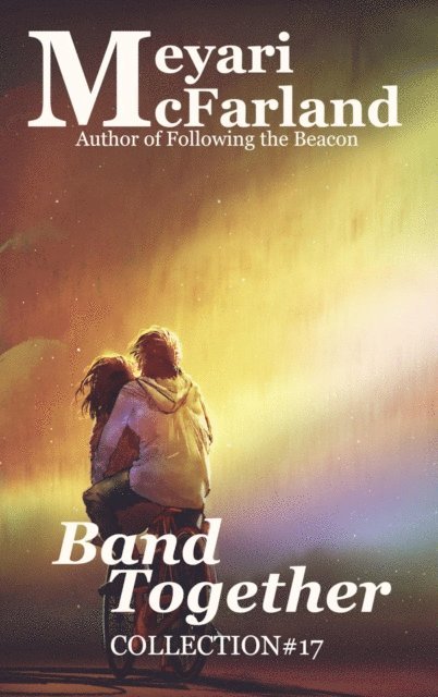 Meyari McFarland - Band Together, E-bok