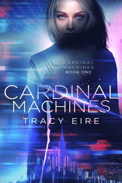 Tracy Eire - Cardinal Machines, E-bok