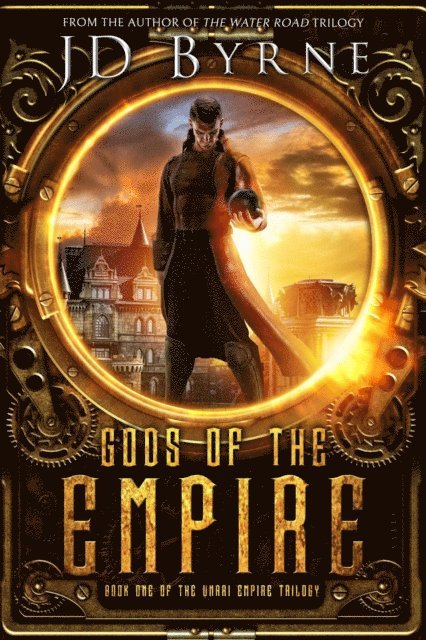 JD Byrne - Gods of the Empire, E-bok