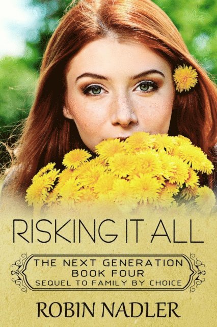 Robin Nadler - Risking it All, E-bok