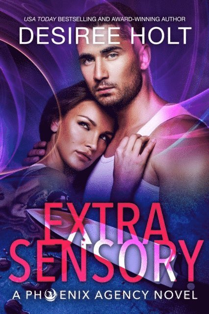 Desiree Holt - Extrasensory, E-bok
