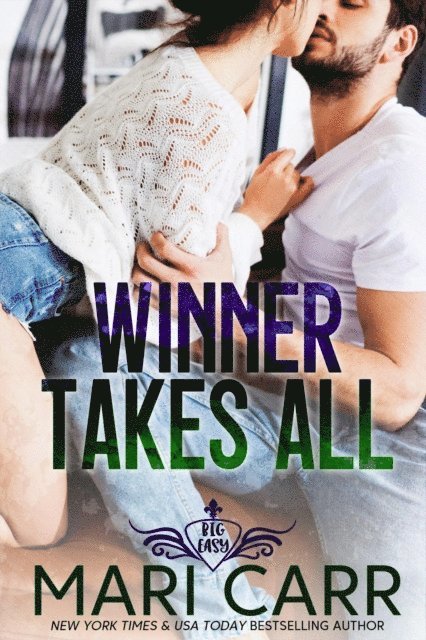 Mari Carr - Winner Takes All, E-bok