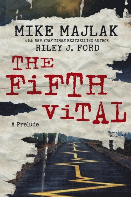 Riley J. Ford, Mike Majlak - Fifth Vital: A Prelude, E-bok