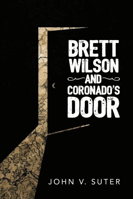 John Suter - Brett Wilson and Coronado's Door, E-bok