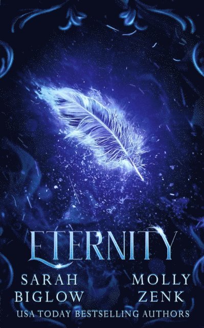 Molly Zenk, Sarah Biglow - Eternity, E-bok