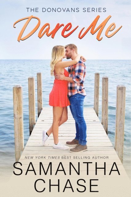 Samantha Chase - Dare Me, E-bok
