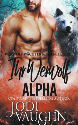 Jodi Vaughn - Ihr Werwolf Alpha, Häftad