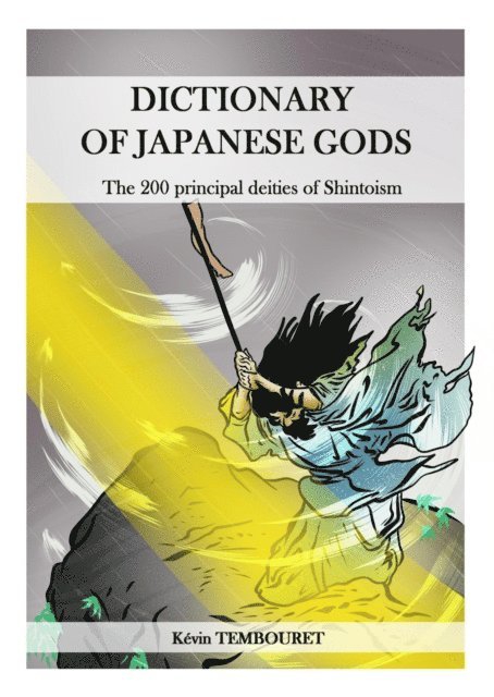 kevin tembouret - Dictionary of Japanese Gods, E-bok. Tillgänglighet: Lägg i varukorg