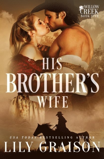 Lily Graison - His Brother's Wife, E-bok