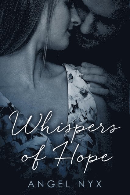 Angel Nyx - Whispers of Hope, E-bok