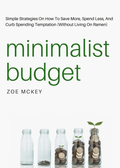 Zoe McKey - Minimalist Budget, E-bok