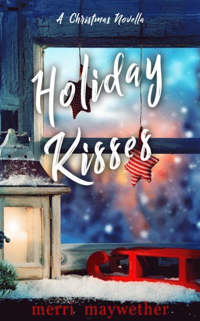 Merri Maywether - Holiday Kisses, E-bok
