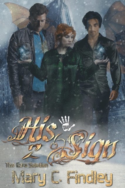 Mary C. Findley - His Sign 2: The Ezra Solution, E-bok