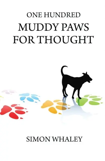 Simon Whaley - One Hundred Muddy Paws For Thought, E-bok. Tillgänglighet: Lägg i varukorg