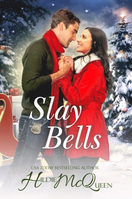 Hildie McQueen - Slay Bells, E-bok
