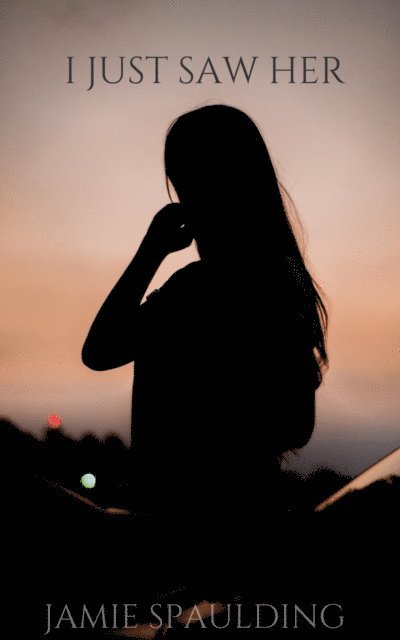 Jamie Spaulding - I Just Saw Her, E-bok