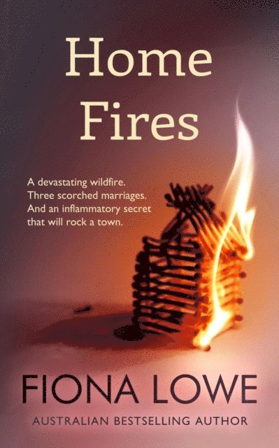 FIONA LOWE - Home Fires, E-bok