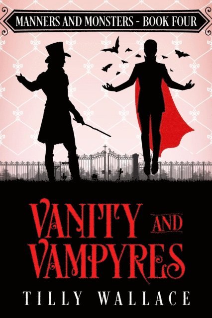 Tilly Wallace - Vanity and Vampyres, E-bok