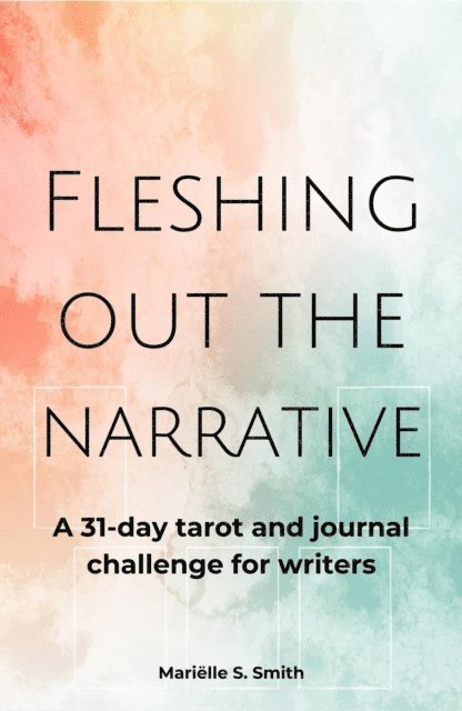 Marielle S. Smith - Fleshing Out the Narrative, E-bok. Tillgänglighet: Lägg i varukorg