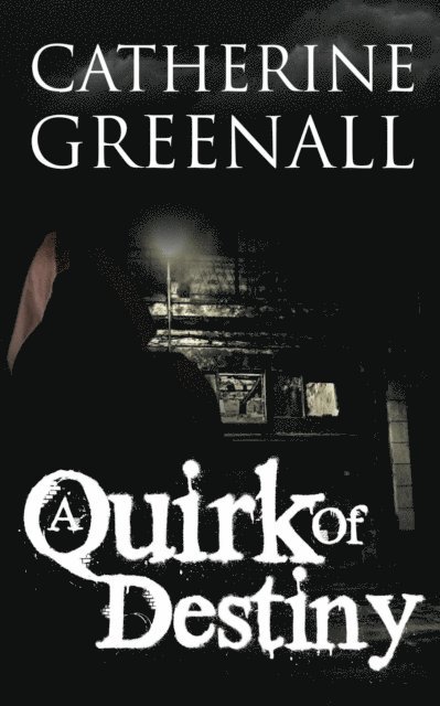 Catherine Greenall - Quirk of Destiny - The Preview, E-bok. Tillgänglighet: Lägg i varukorg
