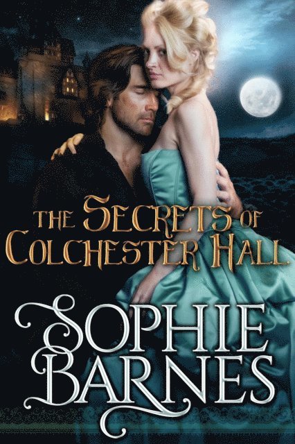 Sophie Barnes - Secrets Of Colchester Hall, E-bok