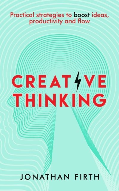 Jonathan Firth - Creative Thinking, E-bok
