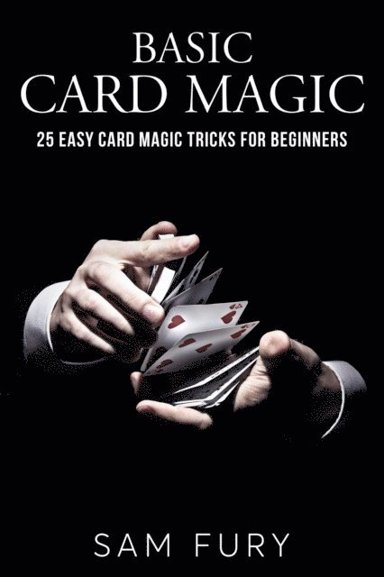 Sam Fury - Basic Card Magic, E-bok