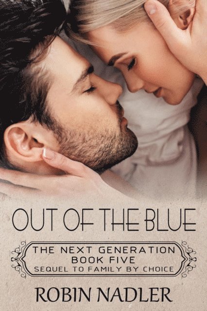 Robin Nadler - Out of the Blue, E-bok
