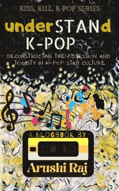 Understand K-pop: Deconstructing the Obsession and Toxicity in K-pop Stan Culture