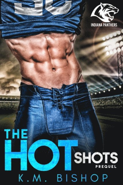 K. M. Bishop - Hotshots, E-bok
