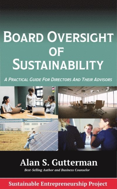 Alan S. Gutterman - Board Oversight of Sustainability, E-bok